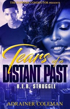 Cover Tears of a Distant Past H.E.R Struggle (eBook, ePUB)
