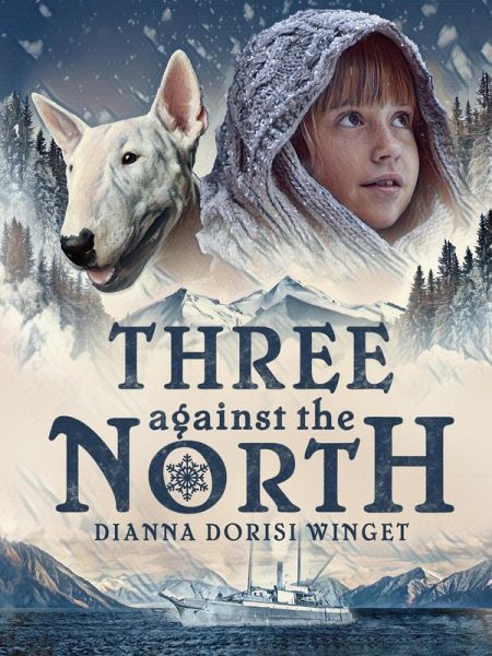 Three Against the North (eBook, ePUB) Three Against the North (eBook, ePUB)