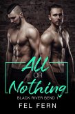 All or Nothing (Black River Bend, #1) (eBook, ePUB)