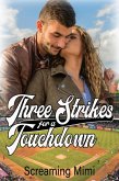 Three Strikes for a Touchdown (eBook, ePUB) Three Strikes for a Touchdown (eBook, ePUB)