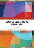 Teacher Educators as Teachers and as Researchers (eBook, PDF)