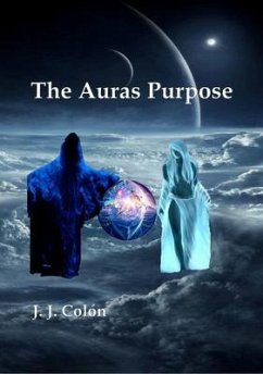 THE AURAS PURPOSE (eBook, ePUB) - Colon, Jose J.