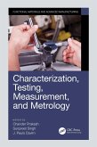 Characterization, Testing, Measurement, and Metrology (eBook, ePUB)