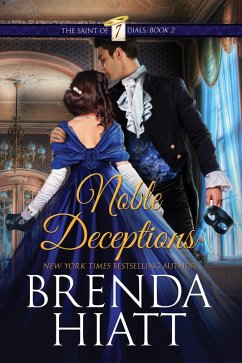 Noble Deceptions (The Saint of Seven Dials, #2) (eBook, ePUB) - Hiatt, Brenda