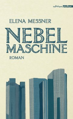 Nebelmaschine (eBook, ePUB) - Messner, Elena