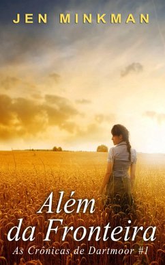 Cover Além da Fronteira (Livro #1 da série As Crônicas de Dartmoor) (eBook, ePUB)