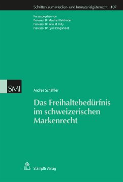 Das Freihaltebedürfnis im schweizerischen Markenrecht (eBook, PDF) - Schäffler, Andrea