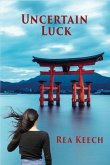 Uncertain Luck (eBook, ePUB)