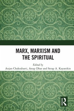 Marx, Marxism and the Spiritual (eBook, ePUB)