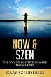 Now & Szen the Way to Positive Change... - Bild 1