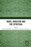 Marx, Marxism and the Spiritual (eBook, PDF)