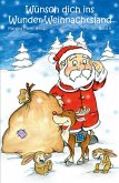 Wünsch dich ins Wunder-Weihnachtsland Band 9 (eBook, ePUB)
