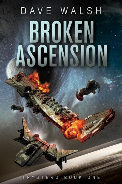 Broken Ascension (Trystero, #1) (eBook, ePUB)