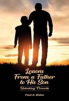 Cover Lessons From a Father to His Son: Unlocking Proverbs (eBook, ePUB)