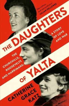 The Daughters of Yalta (eBook, ePUB) - Katz, Catherine Grace