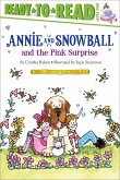 Annie and Snowball and the Pink Surprise (eBook, ePUB)