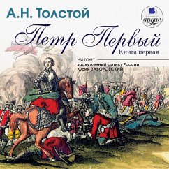 Pyotr Pervyj. Kniga 1 (MP3-Download) - Tolstoj, Aleksej