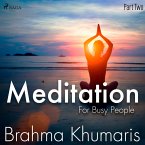 Meditation For Busy People – Part Two (MP3-Download)