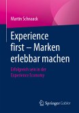 Experience first – Marken erlebbar machen (eBook, PDF)