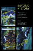 Beyond History (eBook, ePUB)
