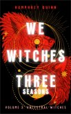Ancestral Witches (We Witches Three Seasons, #3) (eBook, ePUB)