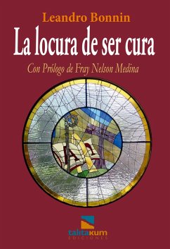 Cover La locura de ser cura (eBook, ePUB)