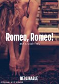 Romeo, Romeo! (eBook, ePUB)