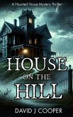 House on the Hill (eBook, ePUB)