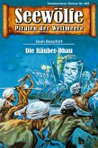 Seewölfe - Piraten der Weltmeere 669 (eBook, ePUB)