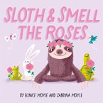 Sloth and Smell the Roses (A Hello!Lucky Book) (eBook, ePUB)