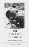 The New Papa Paradigm (eBook, ePUB)