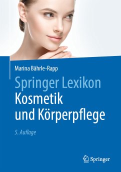 Springer Lexikon Kosmetik und Körperpflege (eBook, PDF) - Bährle-Rapp, Marina