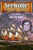 Seewölfe - Piraten der Weltmeere 662 (eBook, ePUB)