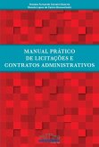 Manual Prático de Licitações e Contratos Administrativos (eBook, ePUB)