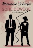 Scheidewege (eBook, ePUB)