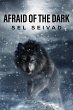 Afraid of the Dark (eBook, ePUB) - Bild 1