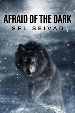 Afraid of the Dark (eBook, ePUB) - Seivad, Sel