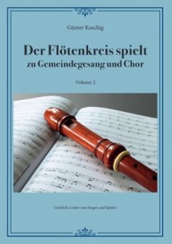 Der Flötenkreis spielt Vol. 2 - Koschig, Günter