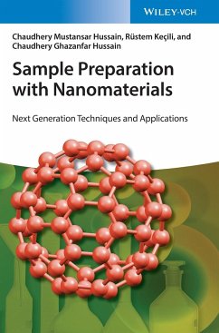 Sample Preparation with Nanomaterials - Hussain, Chaudhery Mustansar;Keçili, Rüstem;Hussain, Chaudhery Ghazanfar