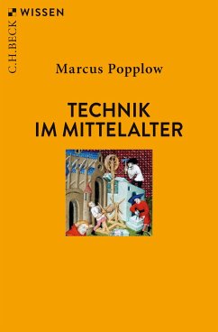 Technik im Mittelalter - Popplow, Marcus