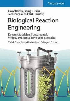 Biological Reaction Engineering - Heinzle, Elmar;Dunn, Irving J.;Ingham, John