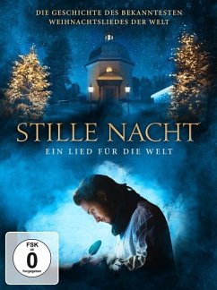 Stille Nacht - Ein Lied für die Welt