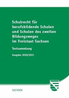 Cover Schulrecht für berufsbildende Schulen und Schulen des zweiten Bildungsweges im Freistaat Sachsen