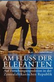 Am Fluß der Elefanten