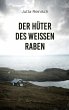 Der Hüter des weissen Raben - Bild 1