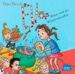 Ellas Klasse und der Wundersmoothie / Ella Bd.17 (Audio-CD) - Parvela, Timo