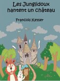 Les Junglidoux hantent un chateau (eBook, ePUB) Les Junglidoux hantent un chateau (eBook, ePUB)
