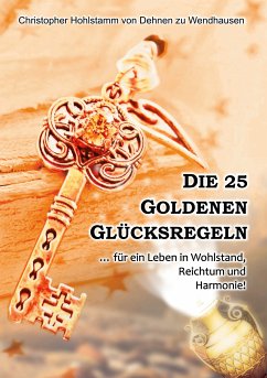 Die 25 goldenen Glücksregeln (eBook, ePUB)