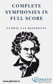 Ludwig van Beethoven - Complete Symphonies in Full Score (eBook, ePUB)
