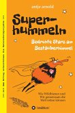 Superhummeln - Bedrohte Stars am Bestäuberhimmel (eBook, ePUB)